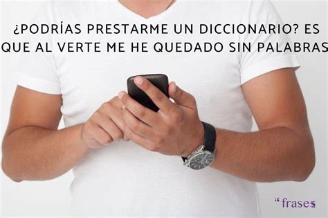 frases para coquetear a una mujer por chat|99 frases de WhatsApp para ligar: cortas, graciosas,。